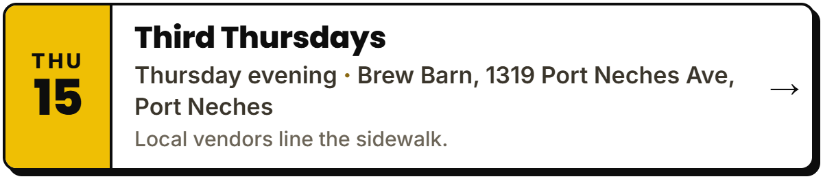 Oct 15: Third Thursdays. Thursday evening, Brew Barn, 1319 Port Neches Ave, Port Neches. Local vendors line the sidewalk.