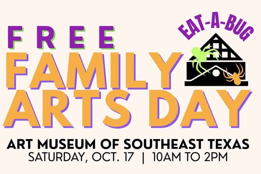 AMSET's Free Family Arts Day poster with an Eat-A-Bug badge: Art Museum of Southeast Texas, Saturday, Oct. 17, 10 AM to 2 PM